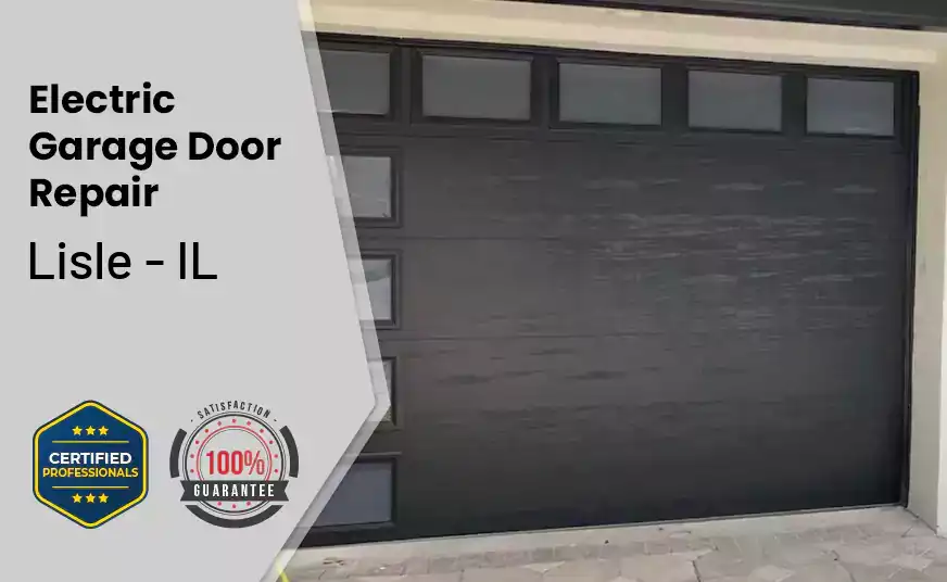 Electric Garage Door Repair Lisle - IL 