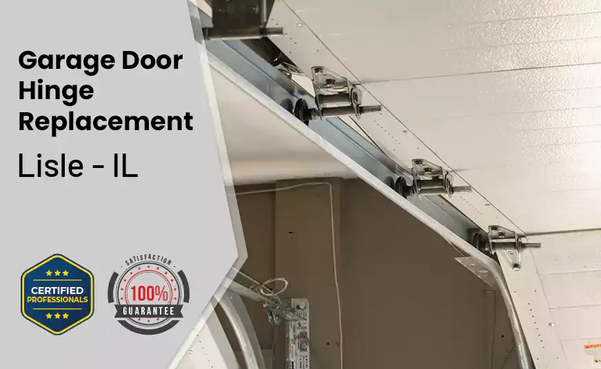 Garage Door Hinge Replacement Lisle - IL 