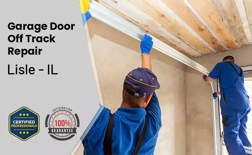 Garage Door Off Track Repair Lisle - IL 
