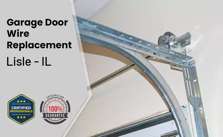 Garage Door Wire Replacement Lisle - IL 