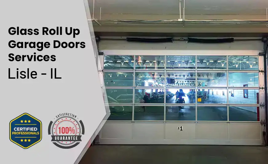 Glass Roll Up Garage Door Lisle - IL 