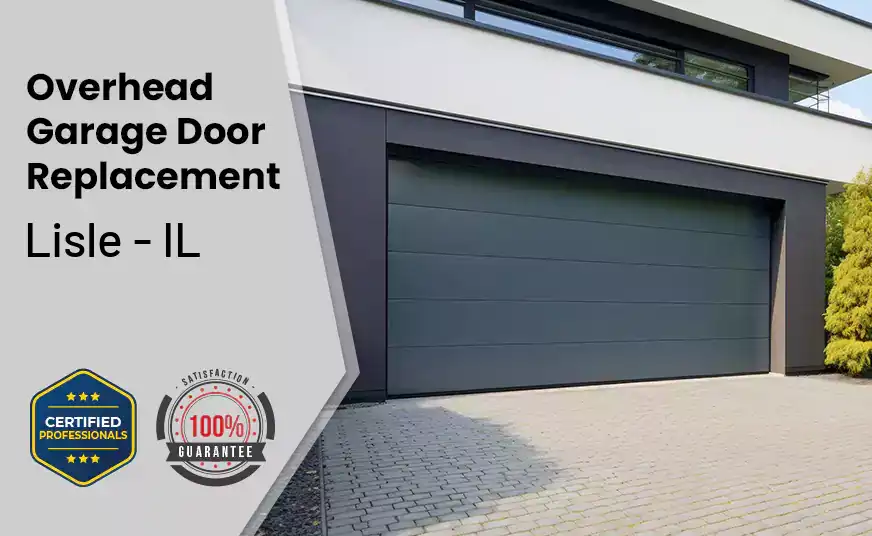 Overhead Garage Door Replacement Lisle - IL 