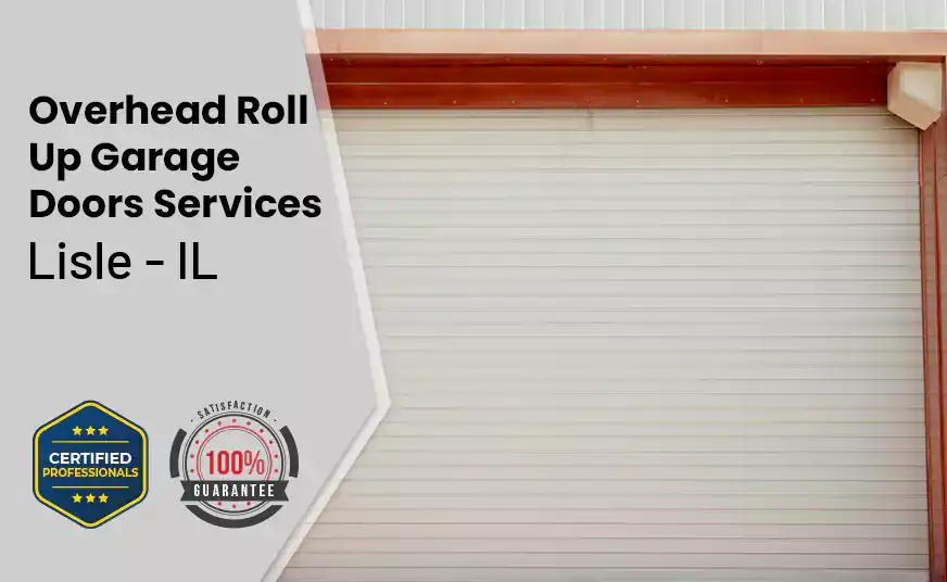 Overhead Roll Up Door Lisle - IL 