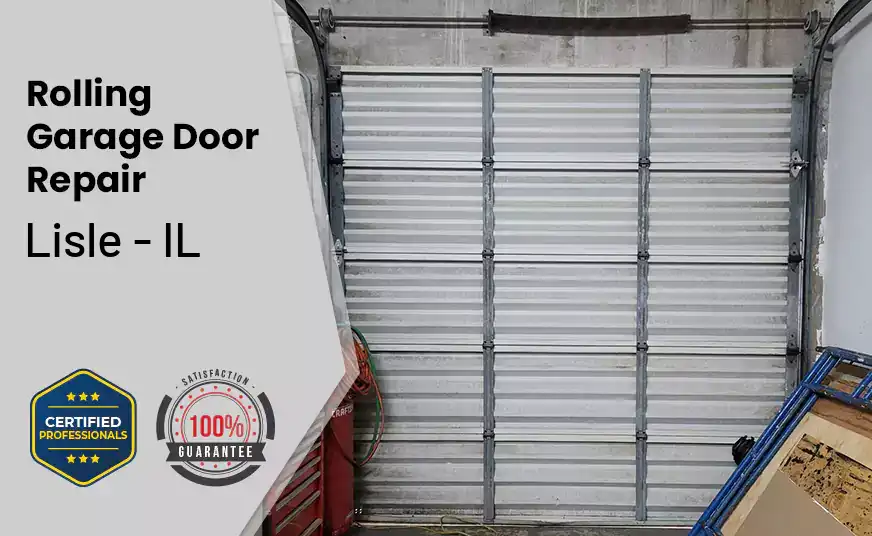Rolling Garage Door Repair Lisle - IL 