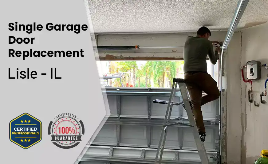 Single Garage Door Replacement Lisle - IL 