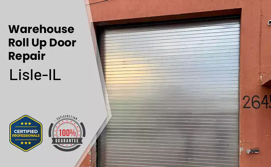 Warehouse Roll Up Door repair Lisle-IL 